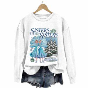 Women's Christmas Sisters Printed Round Neck Sweatshirt 1 Women's Christmas Sisters Printed Round Neck Sweatshirt