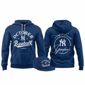 Yankees October Baseball Ready To Launch 2025 Hoodie