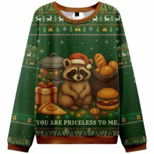 You Are Priceless Raccoon Ugly Christmas Sweater