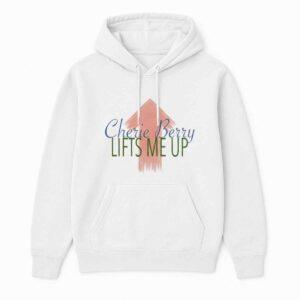 Cherie Berry Lifts Me Up Shirt 2 Cherie Berry Lifts Me Up Shirt