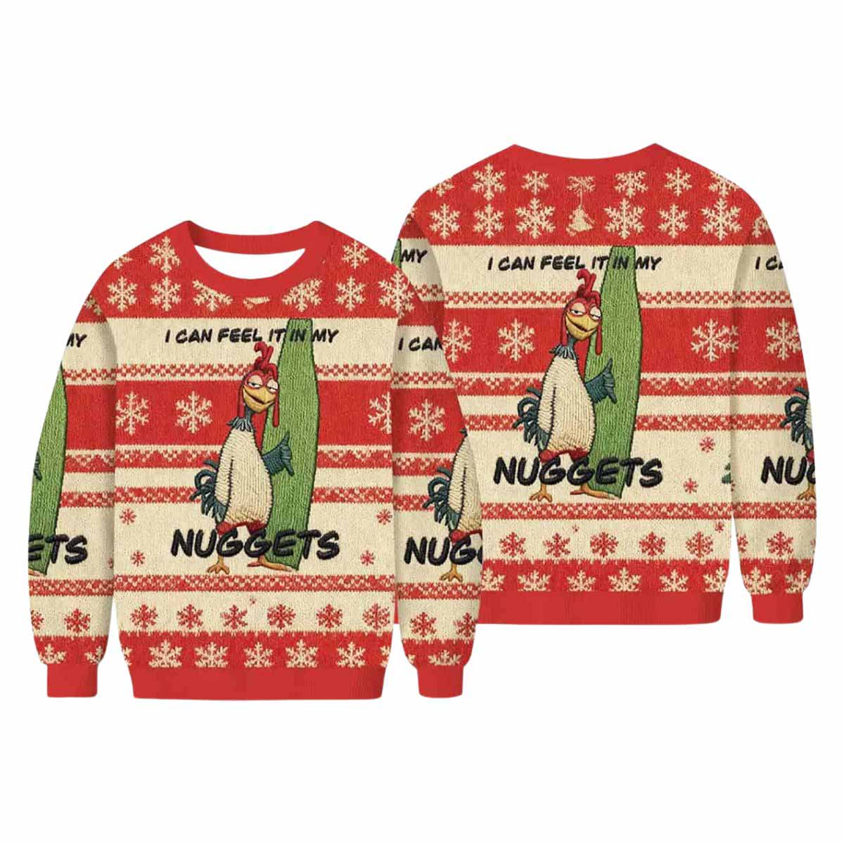 Chicken Joe I Can Feel It In My Nuggets Ugly Christmas Sweater Chicken Joe I Can Feel It In My Nuggets Ugly Christmas Sweater