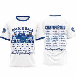 Dodgers Back 2 Back World Series Champions 2024 2025 Shirt