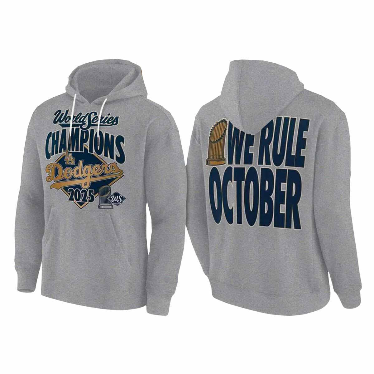 Dodgers World Series We Rule October 2025 Shirt Dodgers World Series We Rule October 2025 Shirt