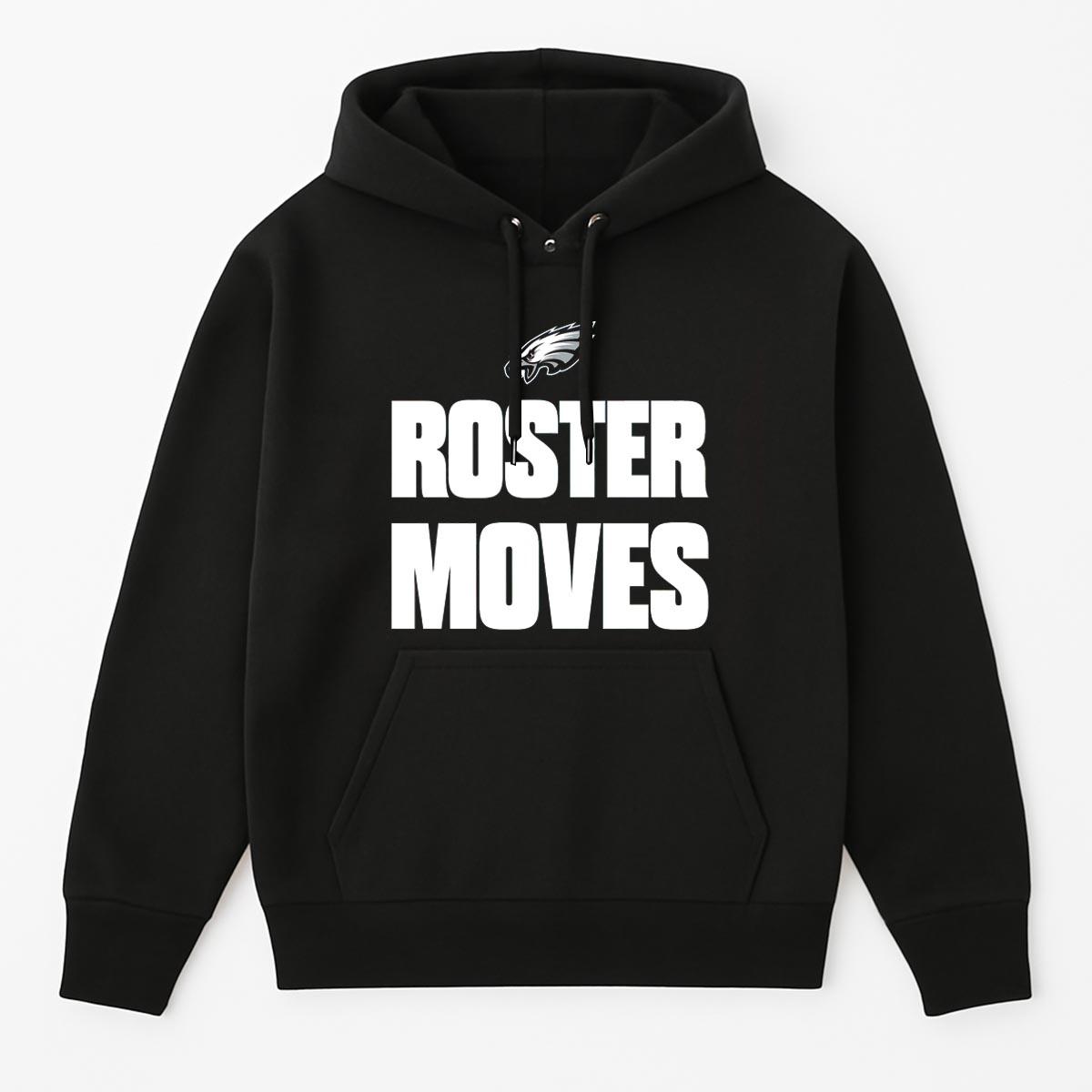 Eagles Roster Moves Shirt Eagles Roster Moves Shirt