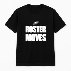 Eagles Roster Moves Shirt