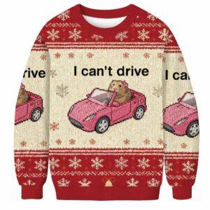 I Cant Drive Funny Hamster Meme Christmas Ugly Sweater I Cant Drive Funny Hamster Meme Christmas Ugly Sweater