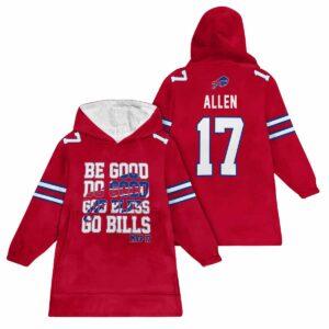 Josh Allen 17 Be Good Do Good God Bless Buffalo Football Unisex Blanket Hoodie