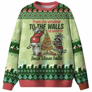 Raccoon Im About To Deck These Halls Ugly Christmas Sweater