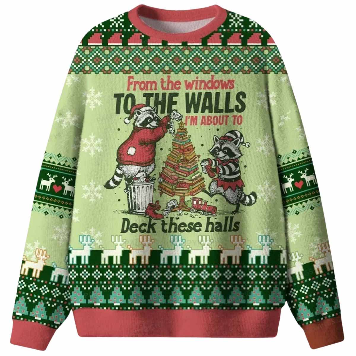 Raccoon I’m About To Deck These Halls Ugly Christmas Sweater Raccoon Im About To Deck These Halls Ugly Christmas Sweater