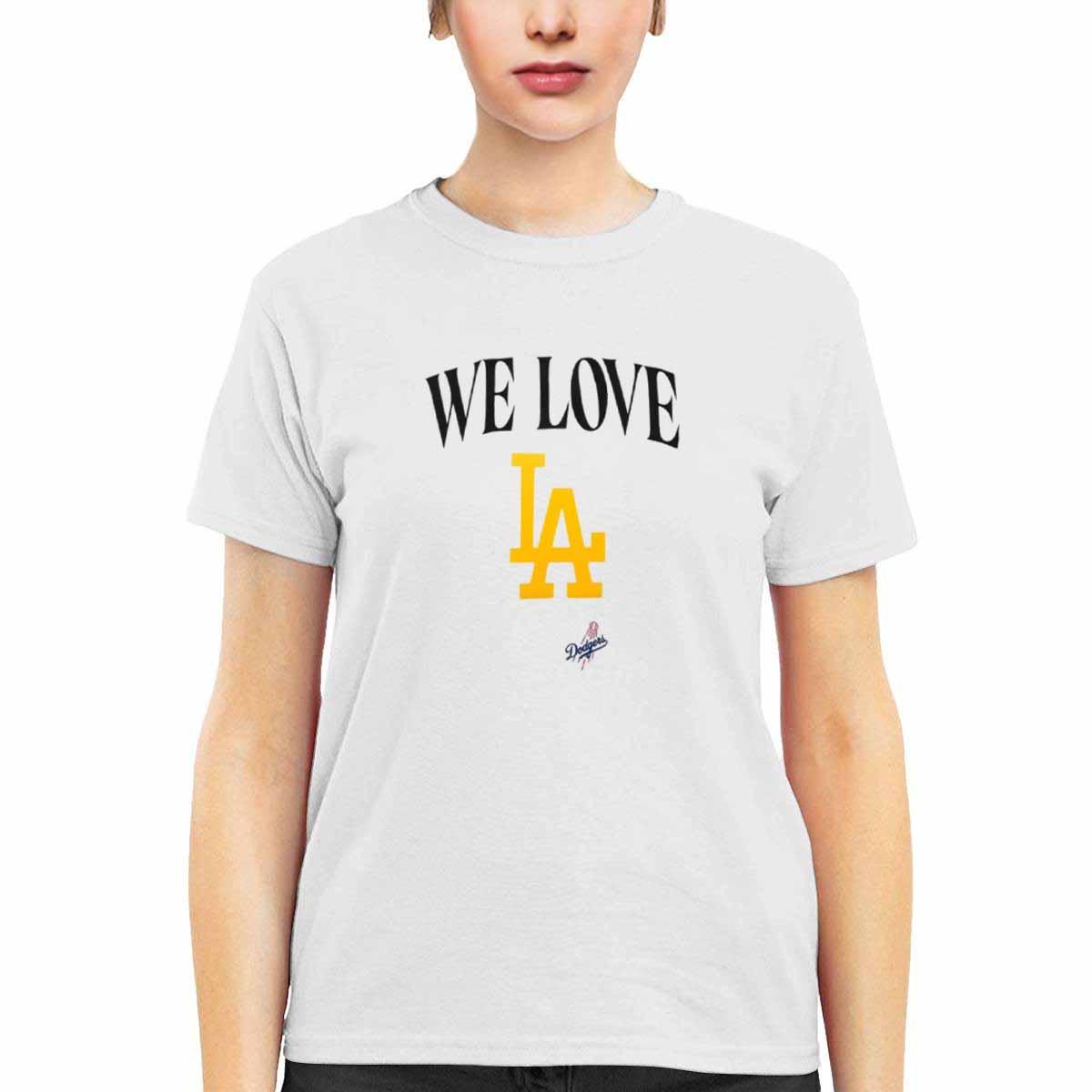 We Love LA Shirt We Love LA Shirt