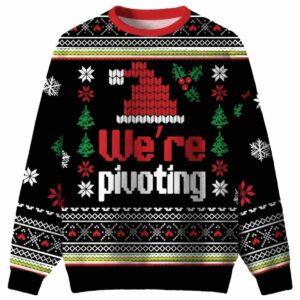 Were Pivoting Ugly Christmas Sweater