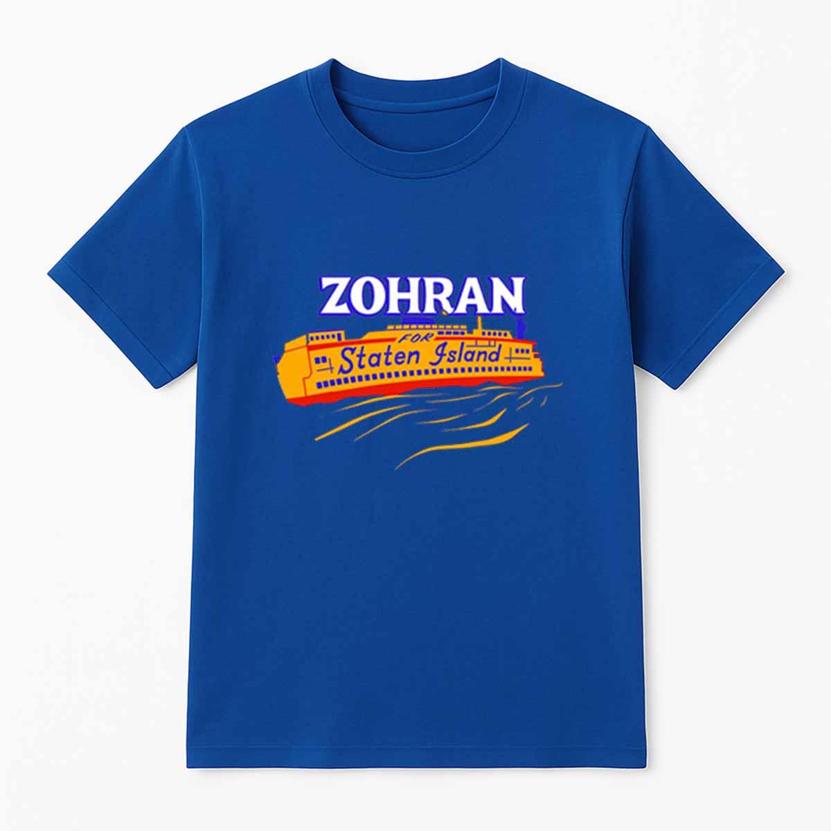 Zohran for Staten Island Shirt Zohran for Staten Island Shirt
