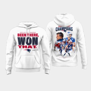 2025 Patriots Been There Won That Champions Hoodie