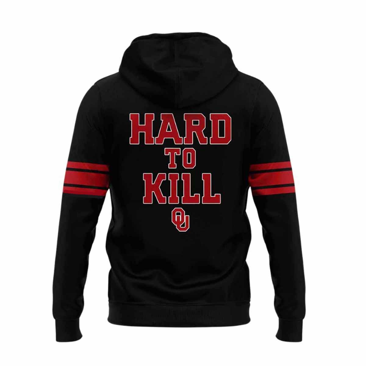 2025 Sooners Hard To Kill Hoodie 2025 Sooners Hard To Kill Hoodie