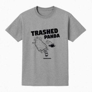 Ashland Drunk Raccoon Trashed Panda Shirt