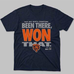 Bears Been There Won That NFC North Champions 2025 Shirt