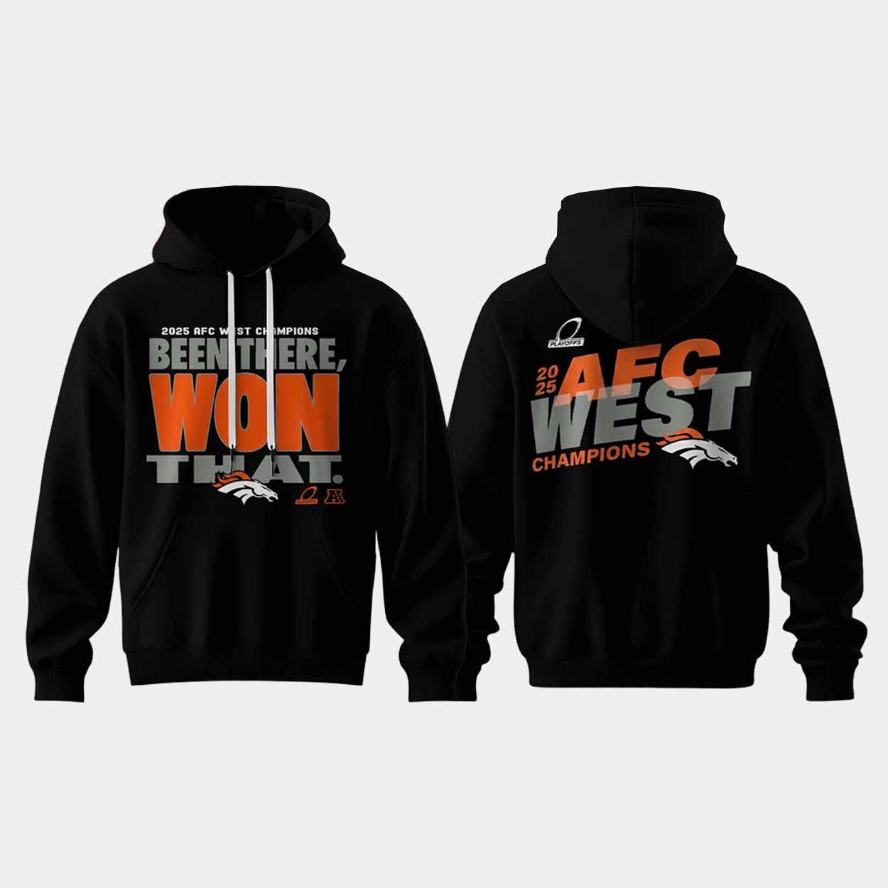Broncos Been There Won That Champions 2025 Hoodie Broncos Been There Won That Champions 2025 Hoodie
