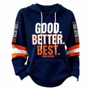 Good Better Best Bears Waffle Hoodie