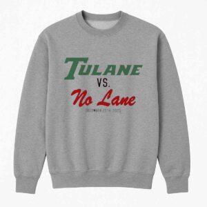 Tulane Vs No Lane December 20Th 2025 Shirt 1 Tulane Vs No Lane December 20Th 2025 Shirt