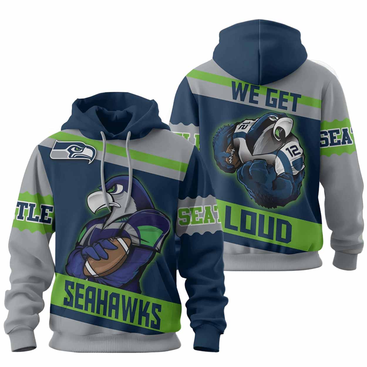2026 Seahawks We Get Loud Print Hoodie 2026 Seahawks We Get Loud Print Hoodie