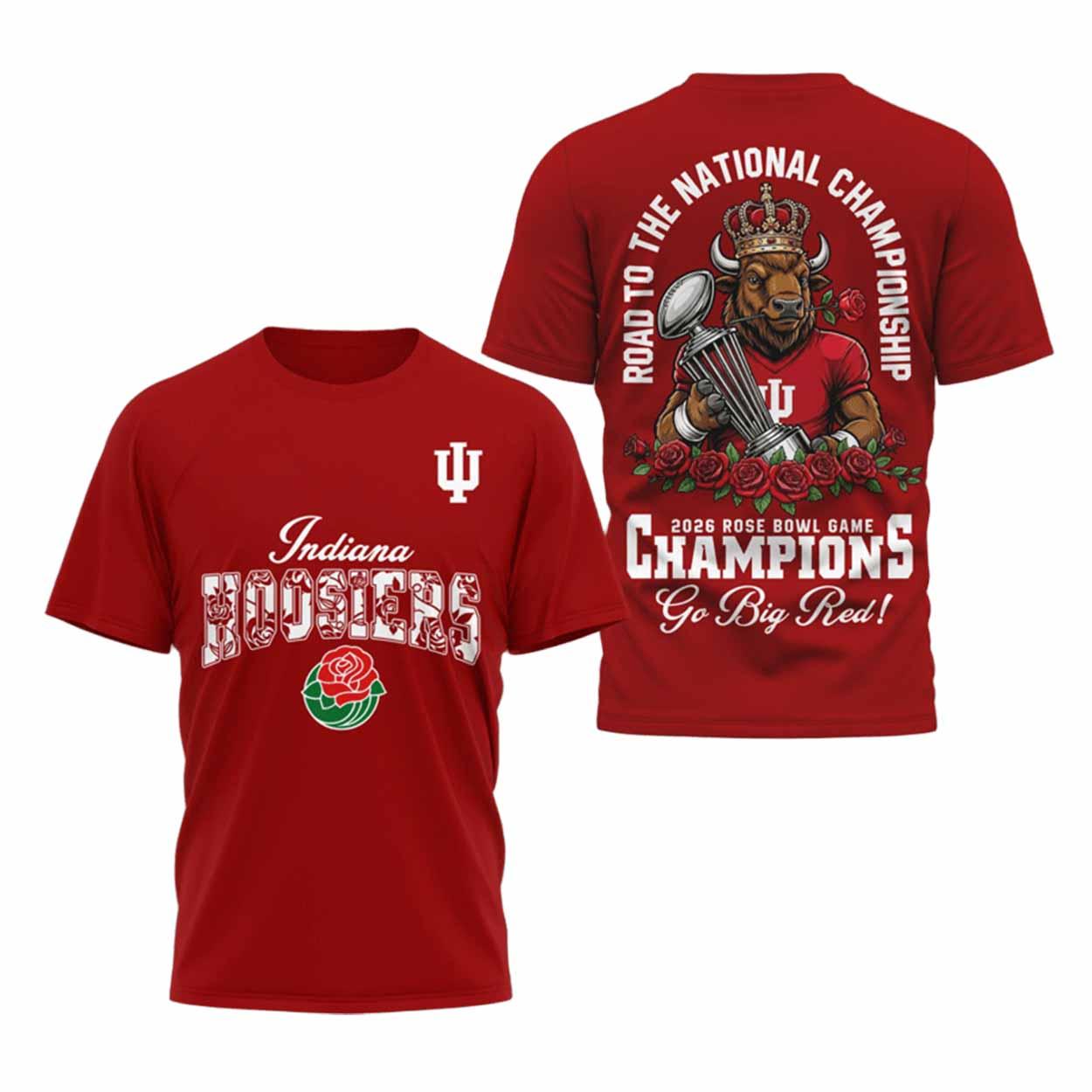 Hoosiers Road The National Rose Bowl Game Champions 2026 Shirt Hoosiers Road The National Rose Bowl Game Champions 2026 Shirt