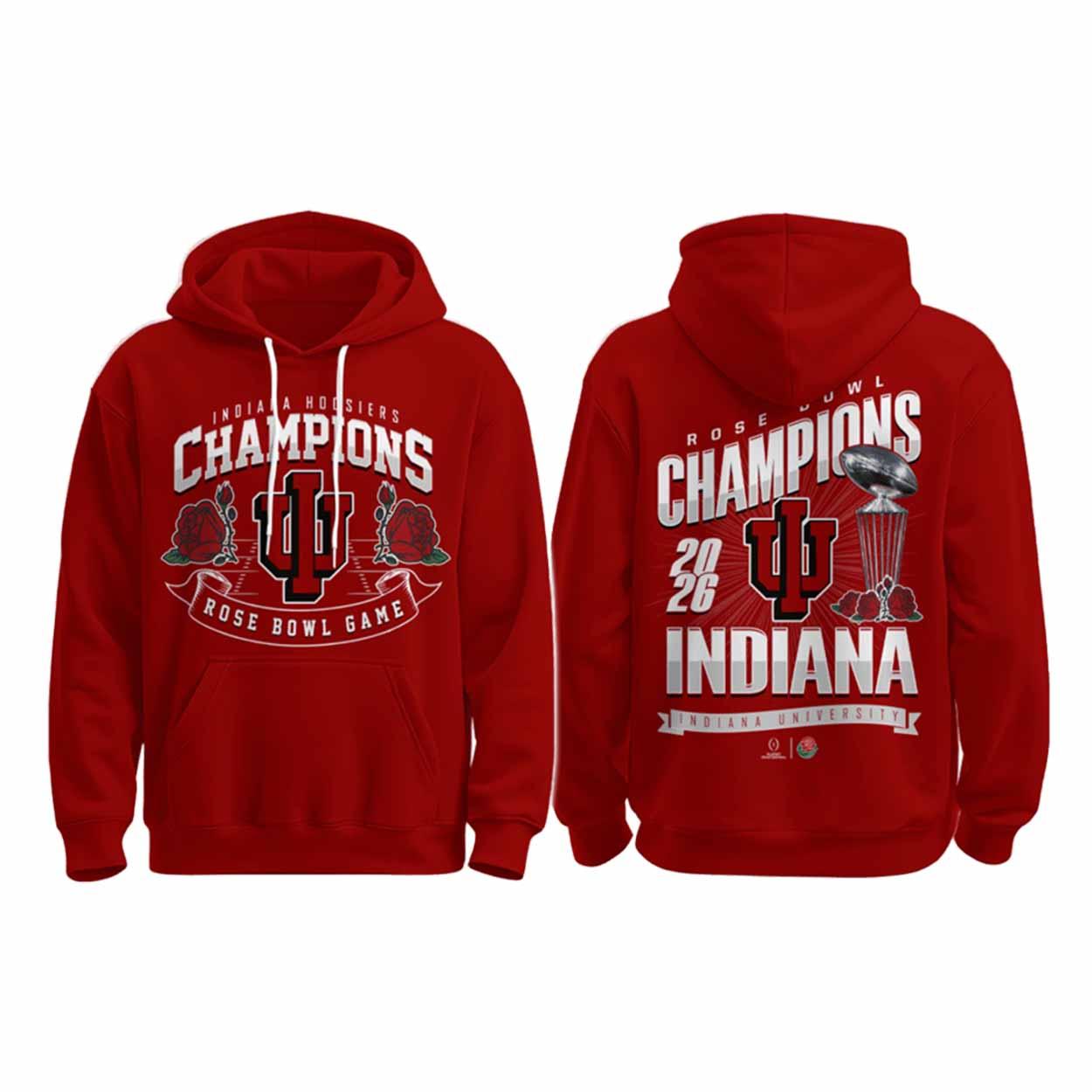 Hoosiers Rose Bowl Game Champions 2026 Hoodie Hoosiers Rose Bowl Game Champions 2026 Hoodie