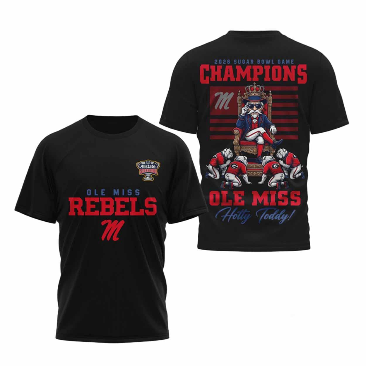 Ole Miss Sugar Bowl Game Champions Hotty Toddy 2026 Shirt Ole Miss Sugar Bowl Game Champions Hotty Toddy 2026 Shirt