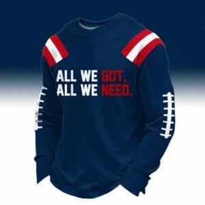 Patriots All We Got All We Need Waffle Hoodie