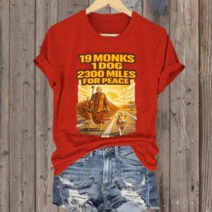 Retro Walk For Peace 19 Monks 1 Dog 2300 Miles For Peace Print T-Shirt Retro Walk For Peace 19 Monks 1 Dog 2300 Miles For Peace Print T-Shirt