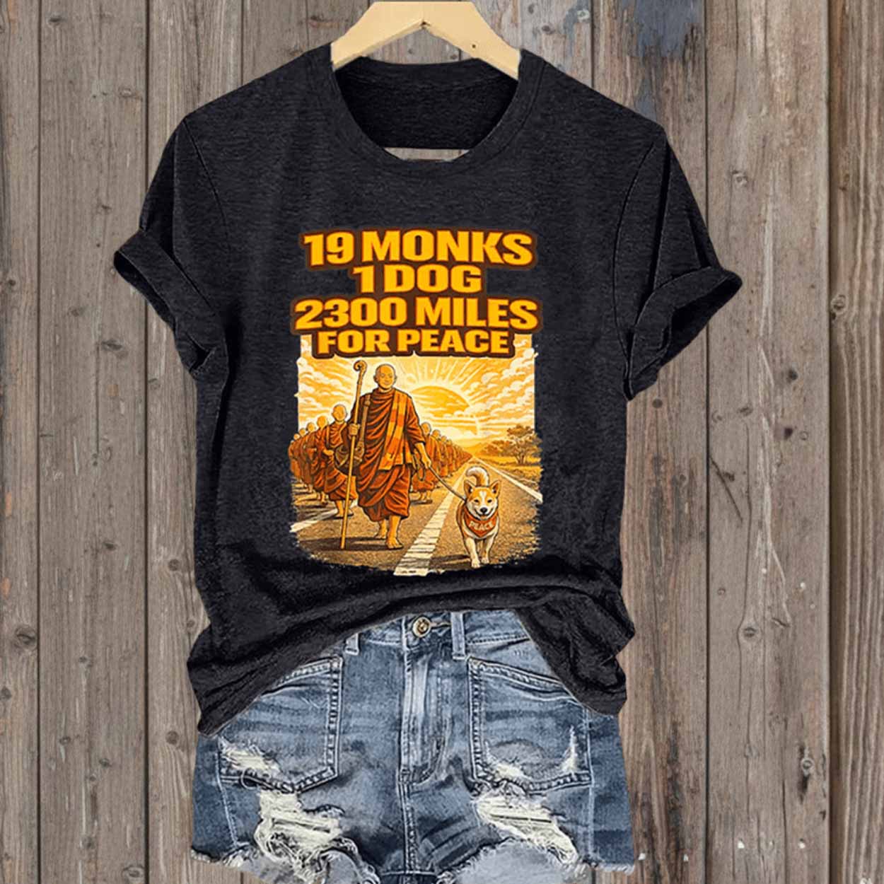 Retro Walk For Peace 19 Monks 1 Dog 2300 Miles For Peace Print T-Shirt Retro Walk For Peace 19 Monks 1 Dog 2300 Miles For Peace Print T-Shirt