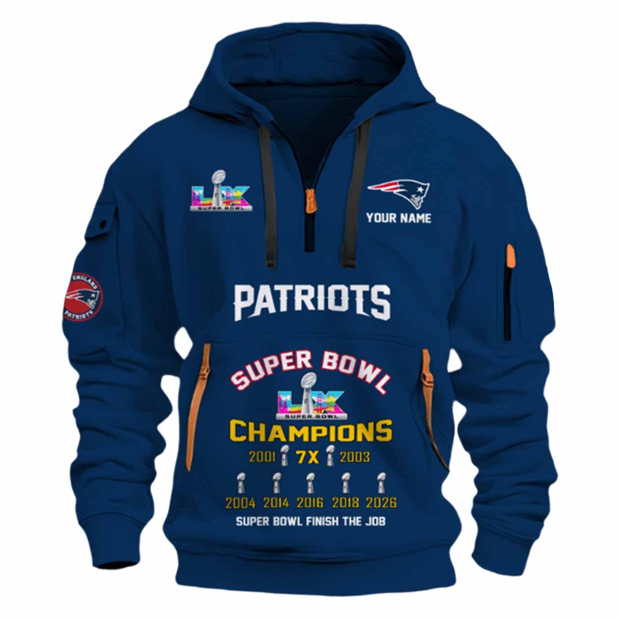 2026 Patriots Bowl LX Finish The Job Champions Quarter Zip Hoodie 2026 Patriots Bowl LX Finish The Job Champions Quarter Zip Hoodie