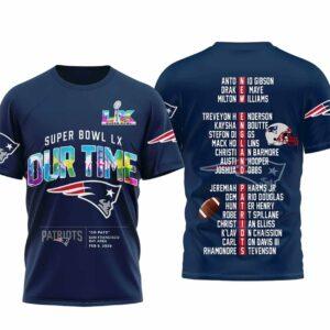 2026 Patriots Bowl LX Our Time Shirt