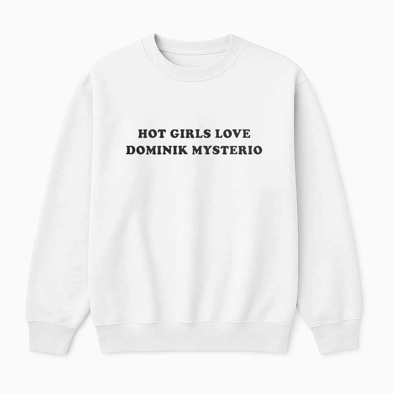Liv Morgan’s Hot Girls Love Dominik Mysterio Shirt Liv Morgan’s Hot Girls Love Dominik Mysterio Shirt