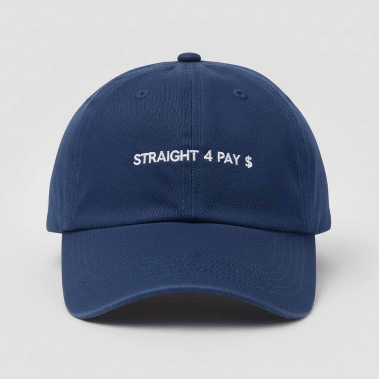 Straight 4 Pay Hat Straight 4 Pay Hat