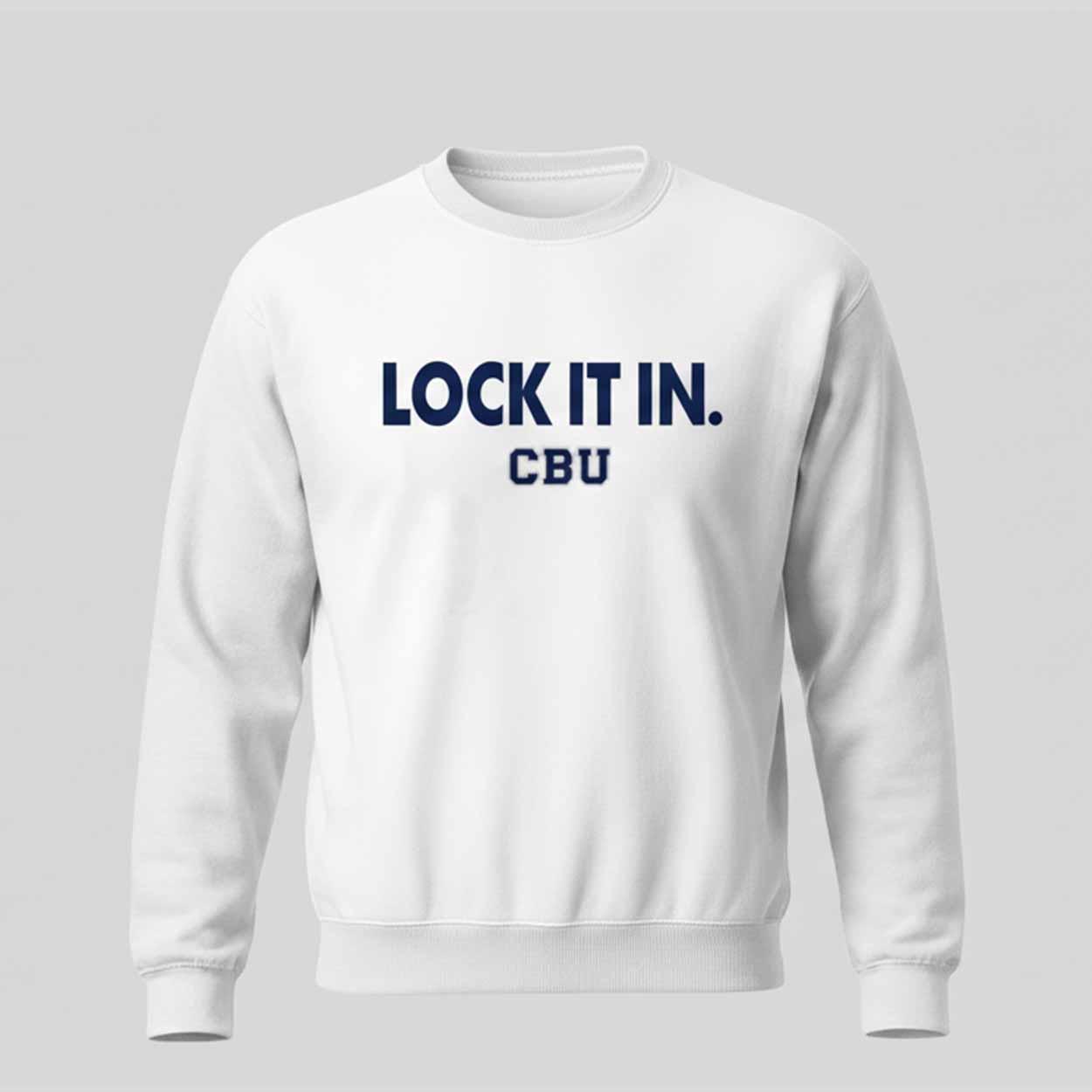 CBU Lock It In March Madness 2026 Shirt CBU Lock It In March Madness 2026 Shirt