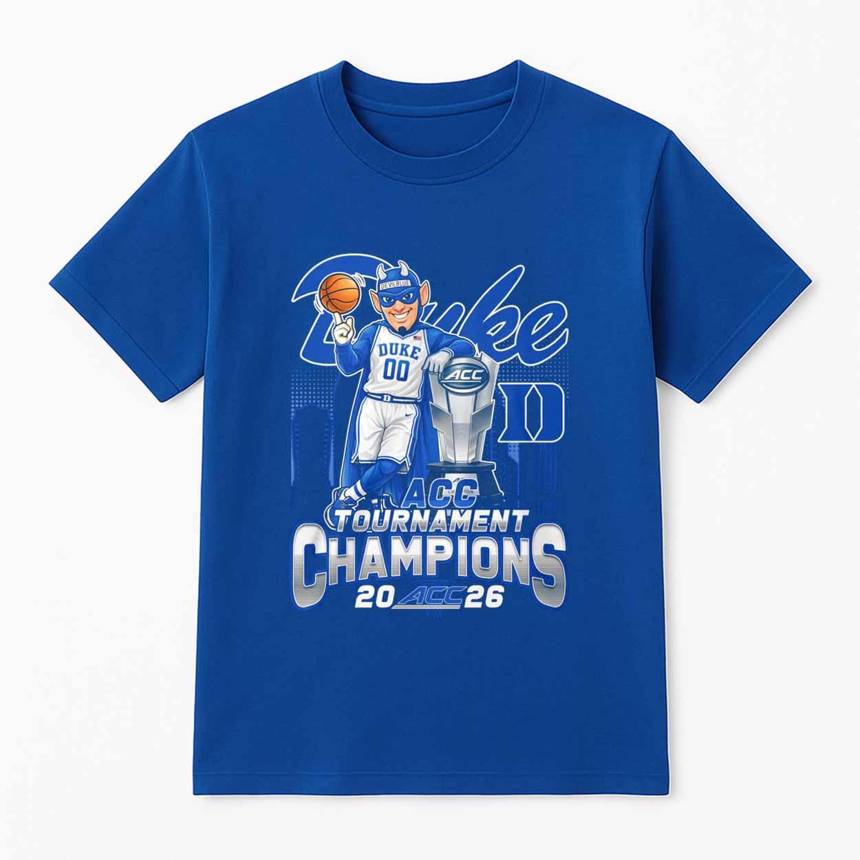 Duke ACC Tournament Champions 2026 Shirt Duke ACC Tournament Champions 2026 Shirt
