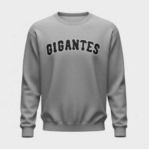 Giants Gigantes 2026 Sweatshirt