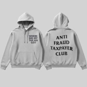 Nick Shirley Anti Fraud Taxpayer Club Hoodie