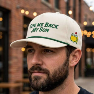 2026 Masters Give Me Back My Son Golf Hat 2 2026 Masters Give Me Back My Son Golf Hat