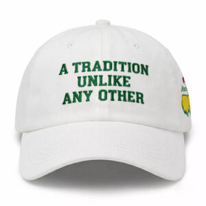 2026 Masters Golf A Tradition Unlike Any Other Hat 1 2026 Masters Golf A Tradition Unlike Any Other Hat