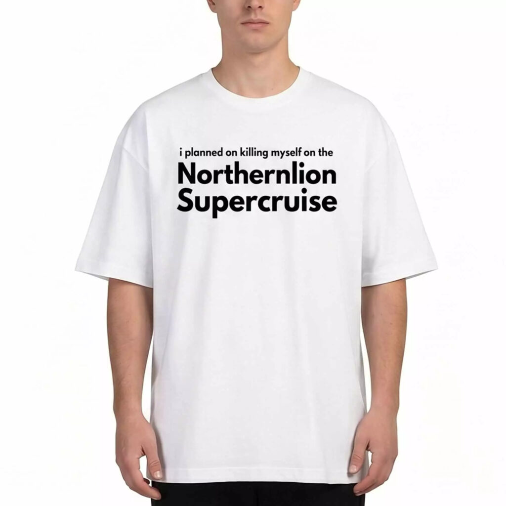 2026 Northernlion Supercruise Shirt 2026 Northernlion Supercruise Shirt