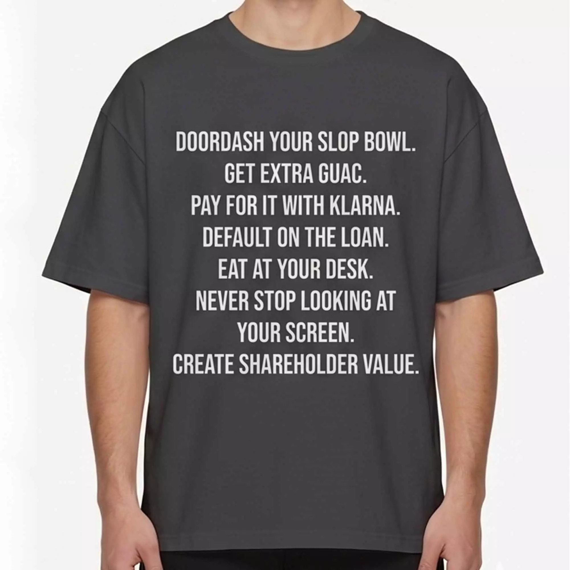 Doordash Your Slop Bowl Get Extra Guac Pay For It With Klarna Shirt Doordash Your Slop Bowl Get Extra Guac Pay For It With Klarna Shirt