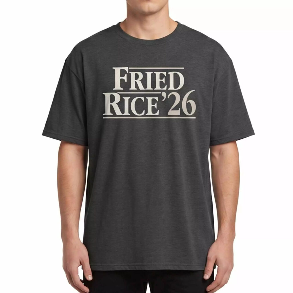 Fried Rice'26 Shirt Fried Rice'26 Shirt