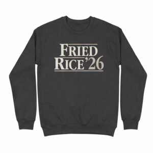 Fried Rice'26 Shirt 2 Fried Rice'26 Shirt