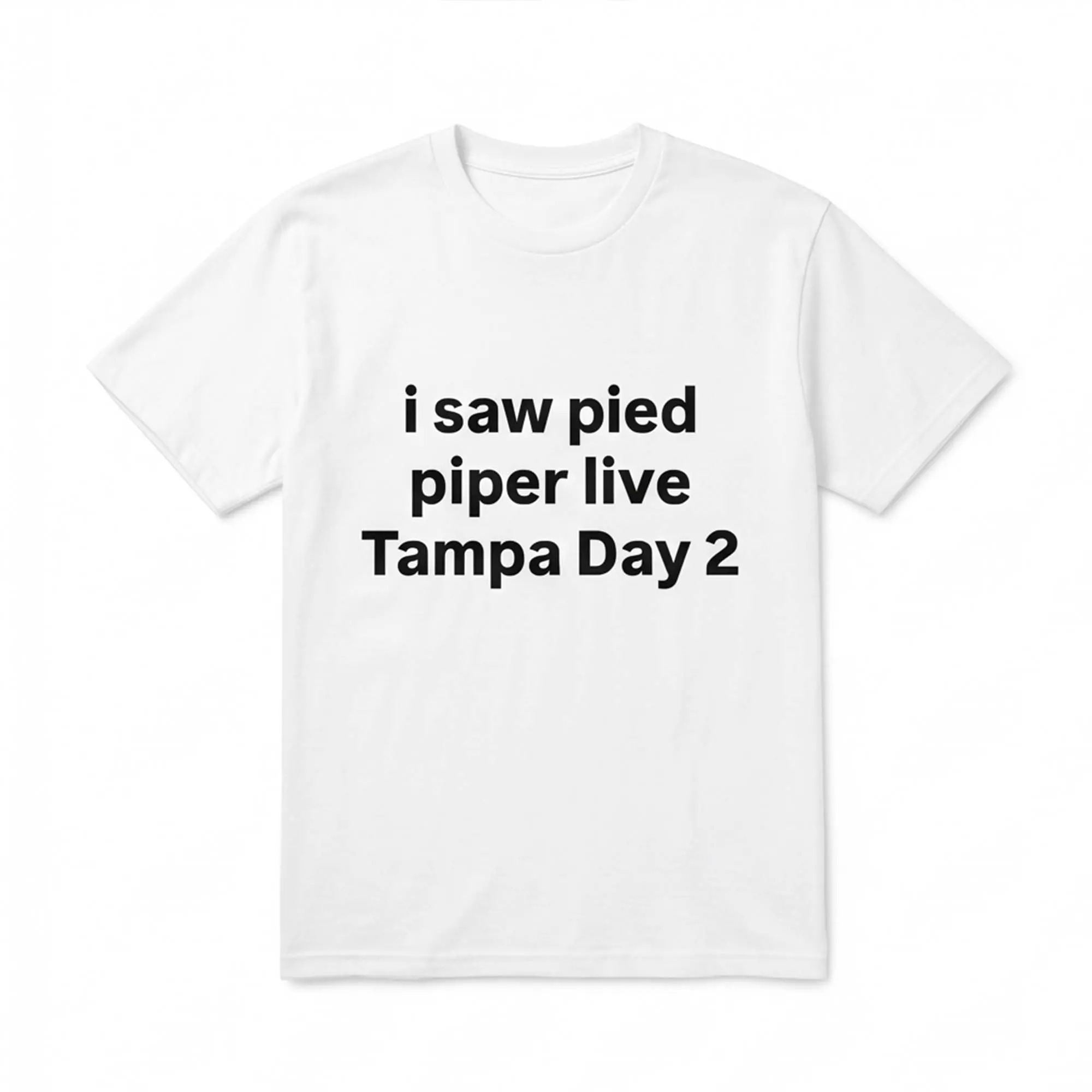 I Saw Pied Piper Live Tampa Day 2 Shirt I Saw Pied Piper Live Tampa Day 2 Shirt