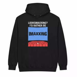 Looksmaxxing I’d Rather Be Imaxxing Shirt 2 Looksmaxxing I’d Rather Be Imaxxing Shirt