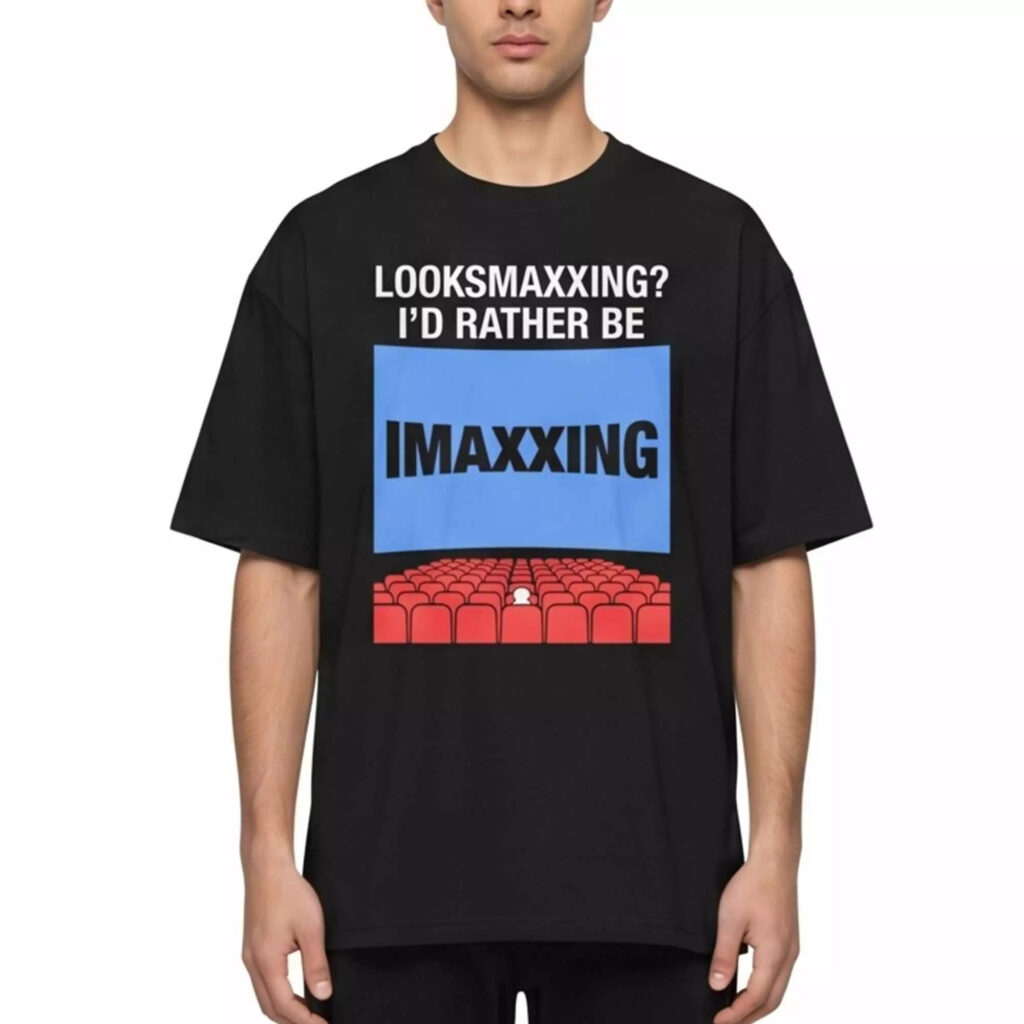 Looksmaxxing I’d Rather Be Imaxxing Shirt Looksmaxxing I’d Rather Be Imaxxing Shirt