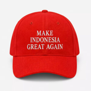 Make Indonesia Great Again Hat 1 Make Indonesia Great Again Hat