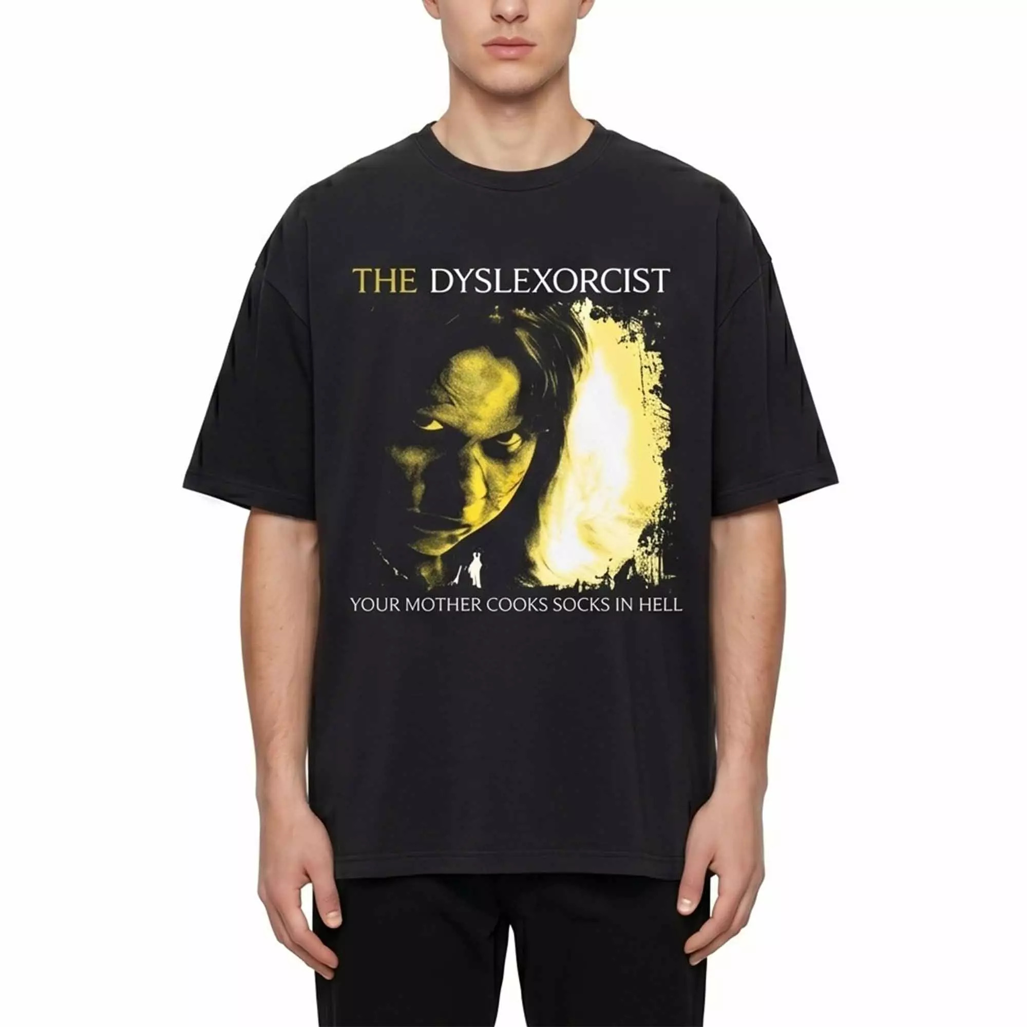 The Dyslexorcist Your Mother Cooks Socks In Hell Shirt The Dyslexorcist Your Mother Cooks Socks In Hell Shirt