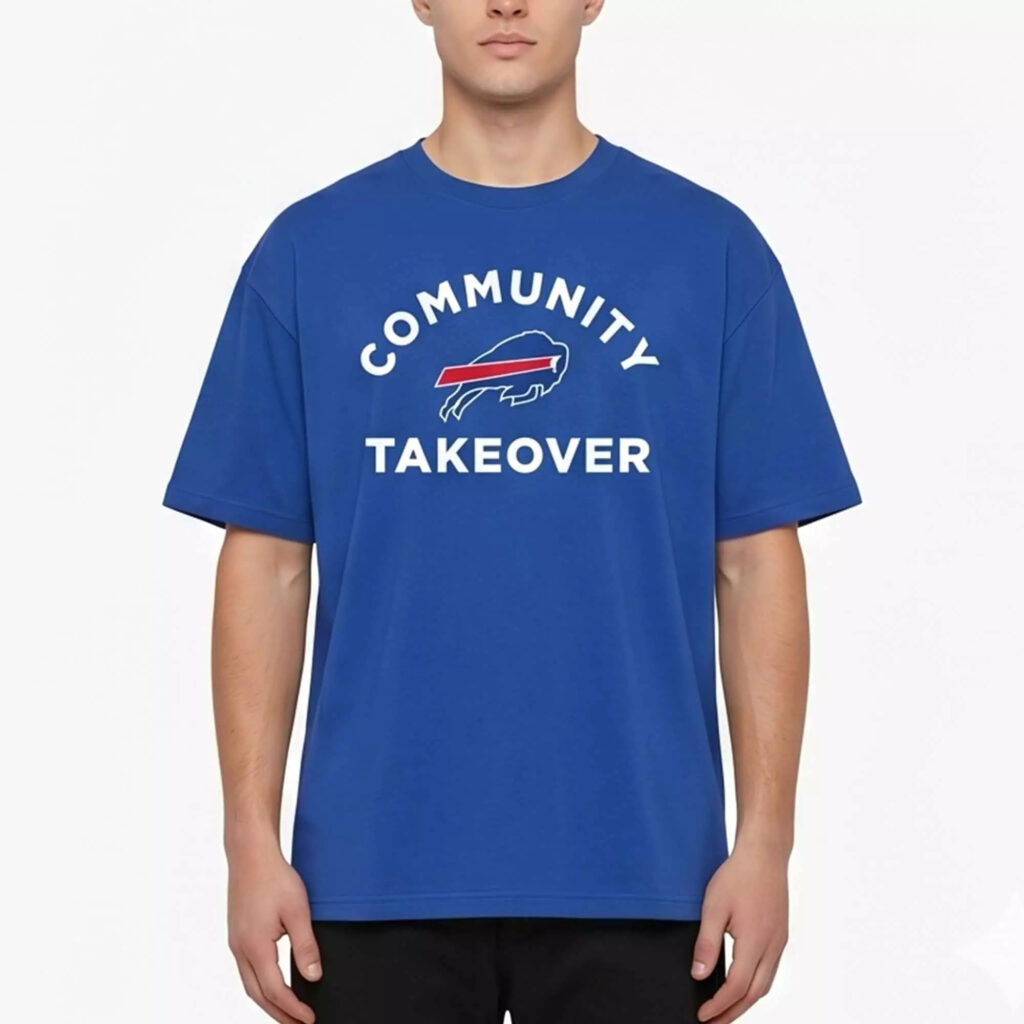2026 Bills Community Takeover Shirt 2026 Bills Community Takeover Shirt